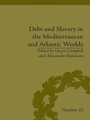cover image of Debt and Slavery in the Mediterranean and Atlantic Worlds